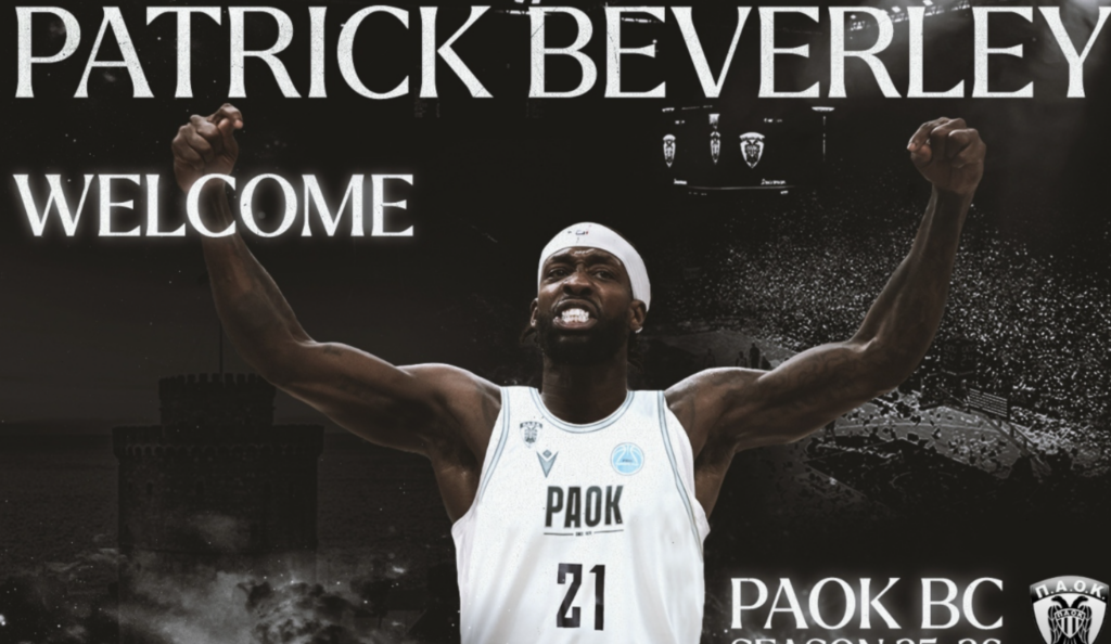 «Έσκασε» η βόμβα – Στον ΠΑΟΚ επίσημα ο Πάτρικ Μπέβερλι
